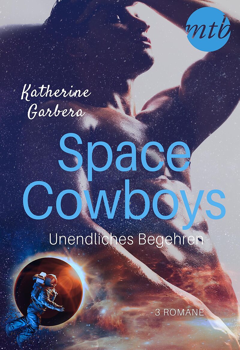 Space Cowboys - Unendliches Begehren (3in1)