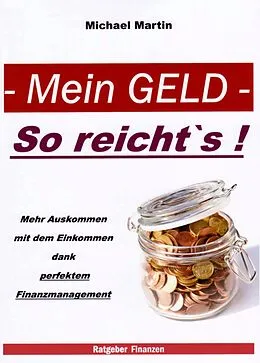 E-Book (epub) Mein Geld - So reicht`s ! von Michael Martin