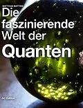 E-Book (epub) Die faszinierende Welt der Quanten von Matthias Matting