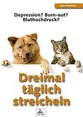 E-Book (epub) Dreimal täglich streicheln von Imre Kusztrich