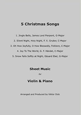 E-Book (epub) 5 Christmas Songs Sheet Music for Violin &amp; Piano von Viktor Dick