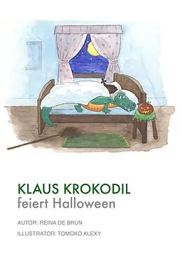 E-Book (epub) Klaus Krokodil feiert Halloween von Reina de Brun