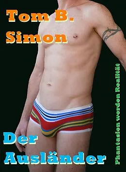 E-Book (epub) Der Ausländer von Tom B. Simon