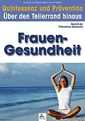 E-Book (epub) Quintessenz und Prävention von Imre Kusztrich, Dr. med. Jan-Dirk Fauteck