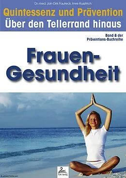 E-Book (epub) Quintessenz und Prävention von Imre Kusztrich, Dr. med. Jan-Dirk Fauteck