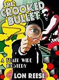 E-Book (epub) The Crooked Bullet von Rotimi Ogunjobi, Lon Reese