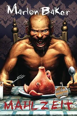 E-Book (epub) MAHLZEIT! von Marlon Baker