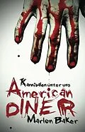 E-Book (epub) Kannibalen unter uns von Marlon Baker