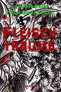 E-Book (epub) Fleischträume von Alexander Knörr, Tommy James Peters
