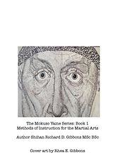 eBook (epub) The Mokuso Yame Series: Book 1 de Shihan Richard D. Gibbons