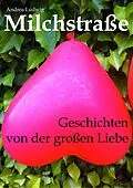 E-Book (epub) Milchstraße von Andrea Ludwig