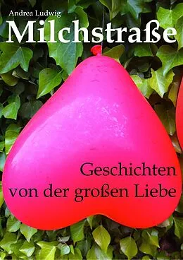 E-Book (epub) Milchstraße von Andrea Ludwig