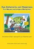 E-Book (epub) Das Geheimnis von Häppiness von Andrea Ludwig, Sandra Jantzen, Robert Jansen