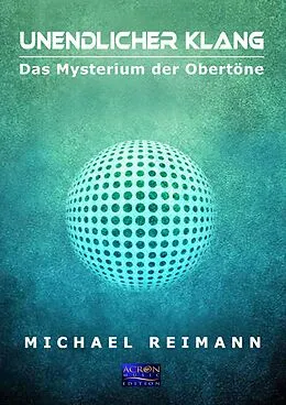 E-Book (epub) Unendlicher Klang von Michael Reimann