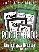 E-Book (epub) Pocket Book - Das inoffizielle Handbuch. Anleitung, Tipps, Tricks von Matthias Matting
