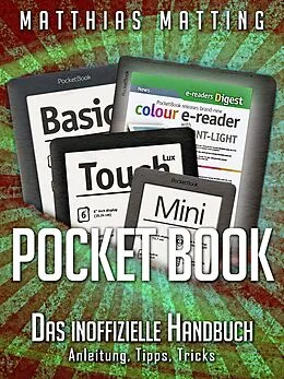 E-Book (epub) Pocket Book - Das inoffizielle Handbuch. Anleitung, Tipps, Tricks von Matthias Matting