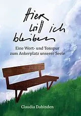 E-Book (epub) Hier will ich bleiben von Claudia Dahinden