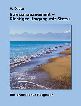 E-Book (epub) Stressmanagement - Richtiger Umgang mit Stress von H. Doose