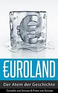 E-Book (epub) Euroland (6) von Franz von Soisses