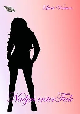 E-Book (epub) Nadjas erster Fick von Lucia Ventura
