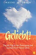 E-Book (epub) Geliebt! von Wayne Jacobsen