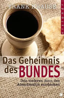 E-Book (epub) Das Geheimnis des Bundes von Frank Krause