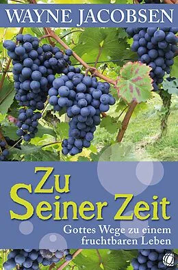 E-Book (epub) Zu Seiner Zeit von Wayne Jacobsen