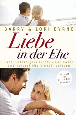 E-Book (epub) Liebe in der Ehe von Barry Byrne, Barry Lori