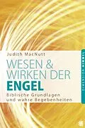 E-Book (epub) Wesen und Wirken der Engel von Judith MacNutt