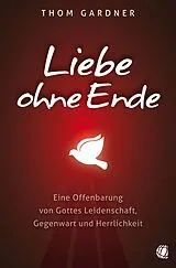 E-Book (epub) Liebe ohne Ende von Thom Gardner