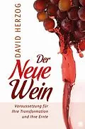E-Book (epub) Der Neue Wein von David Herzog