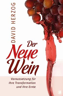 E-Book (epub) Der Neue Wein von David Herzog