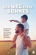 E-Book (epub) Der Weg eines Sohnes von Christoph Fischer