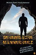 E-Book (epub) Geheimsache Männerherz von Michael Stahl, Klaus Hettmer