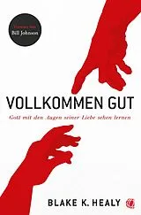 E-Book (epub) Vollkommen gut von Blake K. Healy