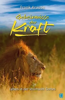 E-Book (epub) Geheimnisse der Kraft von Frank Krause