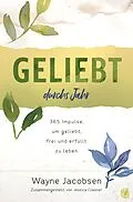 E-Book (epub) Geliebt durchs Jahr von Wayne Jacobsen