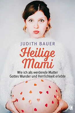 E-Book (epub) Heilige Mami von Judith Bauer