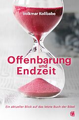 E-Book (epub) Offenbarung und Endzeit von Volkmar Kolibabe