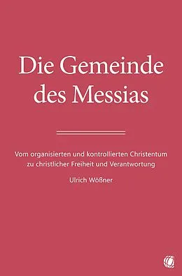 E-Book (epub) Die Gemeinde des Messias von Ulrich Wößner