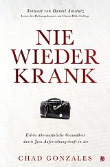 E-Book (epub) Nie wieder krank von Chad Gonzales