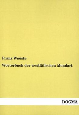 Kartonierter Einband Wörterbuch der westfälischen Mundart von Franz Woeste