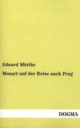 Kartonierter Einband Mozart auf der Reise nach Prag von Eduard Mörike