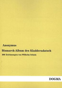Kartonierter Einband Bismarck-Album des Kladderadatsch von Anonymus