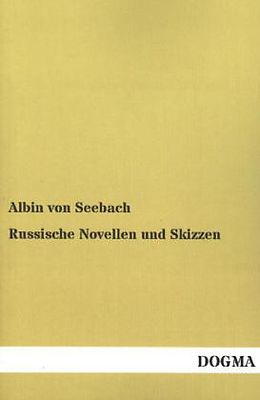 Kartonierter Einband Russische Novellen und Skizzen von Albin von Seebach