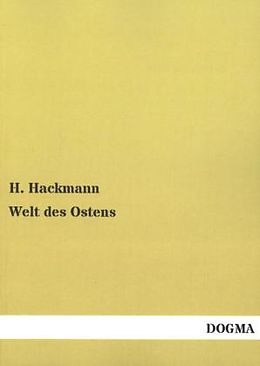 Kartonierter Einband Welt des Ostens von H. Hackmann