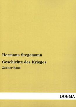 Kartonierter Einband Geschichte des Krieges von Hermann Stegemann