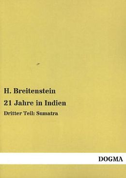 Kartonierter Einband 21 Jahre in Indien von H. Breitenstein