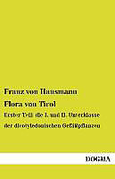 Kartonierter Einband Flora von Tirol von Franz Von Hausmann