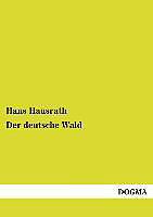 Kartonierter Einband Der deutsche Wald von Hans Hausrath